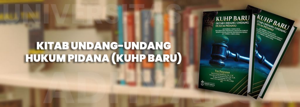 Kitab Undang-Undang Hukum Pidana (KUHP Baru)