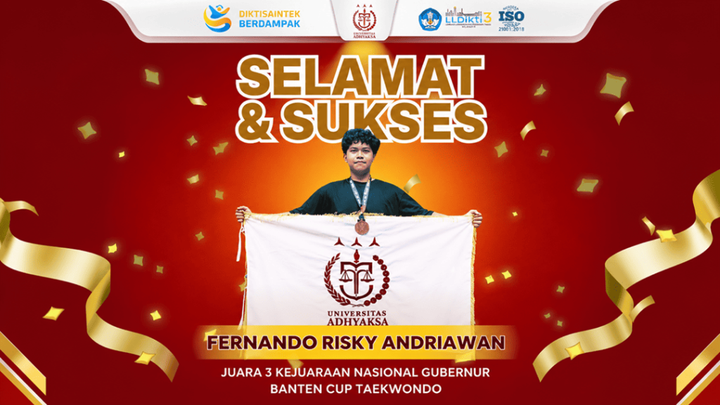 Mahasiswa Universitas Adhyaksa Ukir Prestasi Gemilang di Tingkat Nasional: Raih Juara 3 Kejuaraan Nasional Gubernur Banten Cup Taekwondo