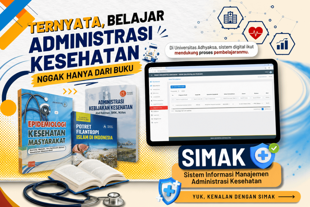 Ternyata Belajar Administrasi Kesehatan Tidak Hanya dari Buku, SIMAK Hadirkan Pembelajaran Lebih Aplikatif