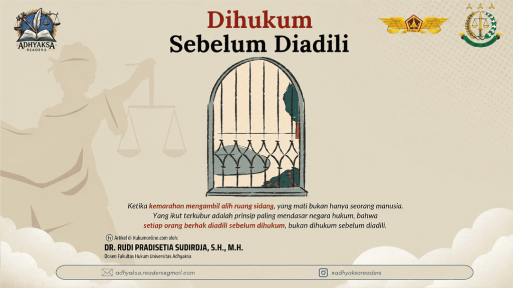 Cegah Main Hakim Sendiri, Dosen Fakultas Hukum Universitas Adhyaksa Ingatkan Publik Lewat Opini di Hukumonline.com